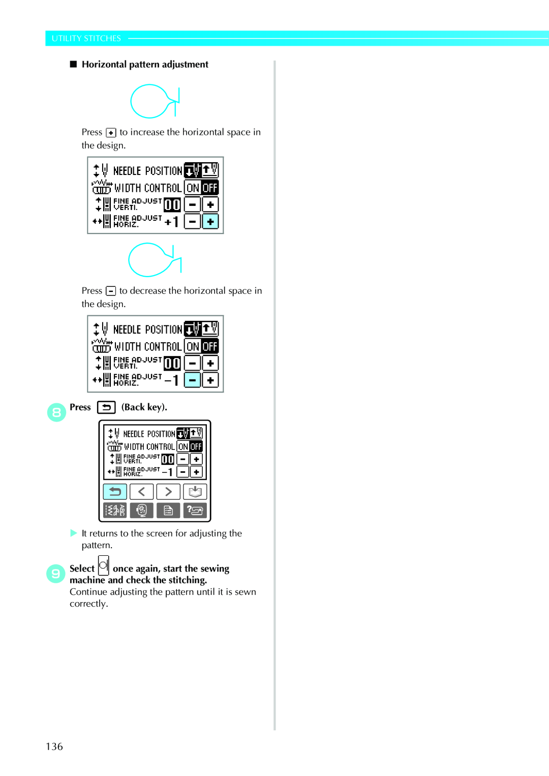 Brother CPS5XVY Utility Stitches, Horizontal pattern adjustment, Press to increase the horizontal space in the design 