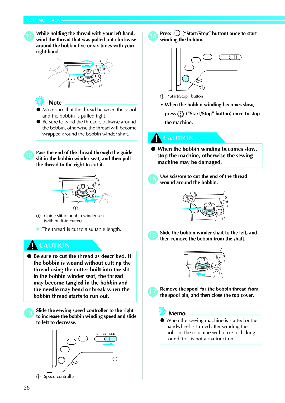 Brother CPS5XVY operation manual Memo, Getting Ready, nPress “Start/Stop” button once to start winding the bobbin 
