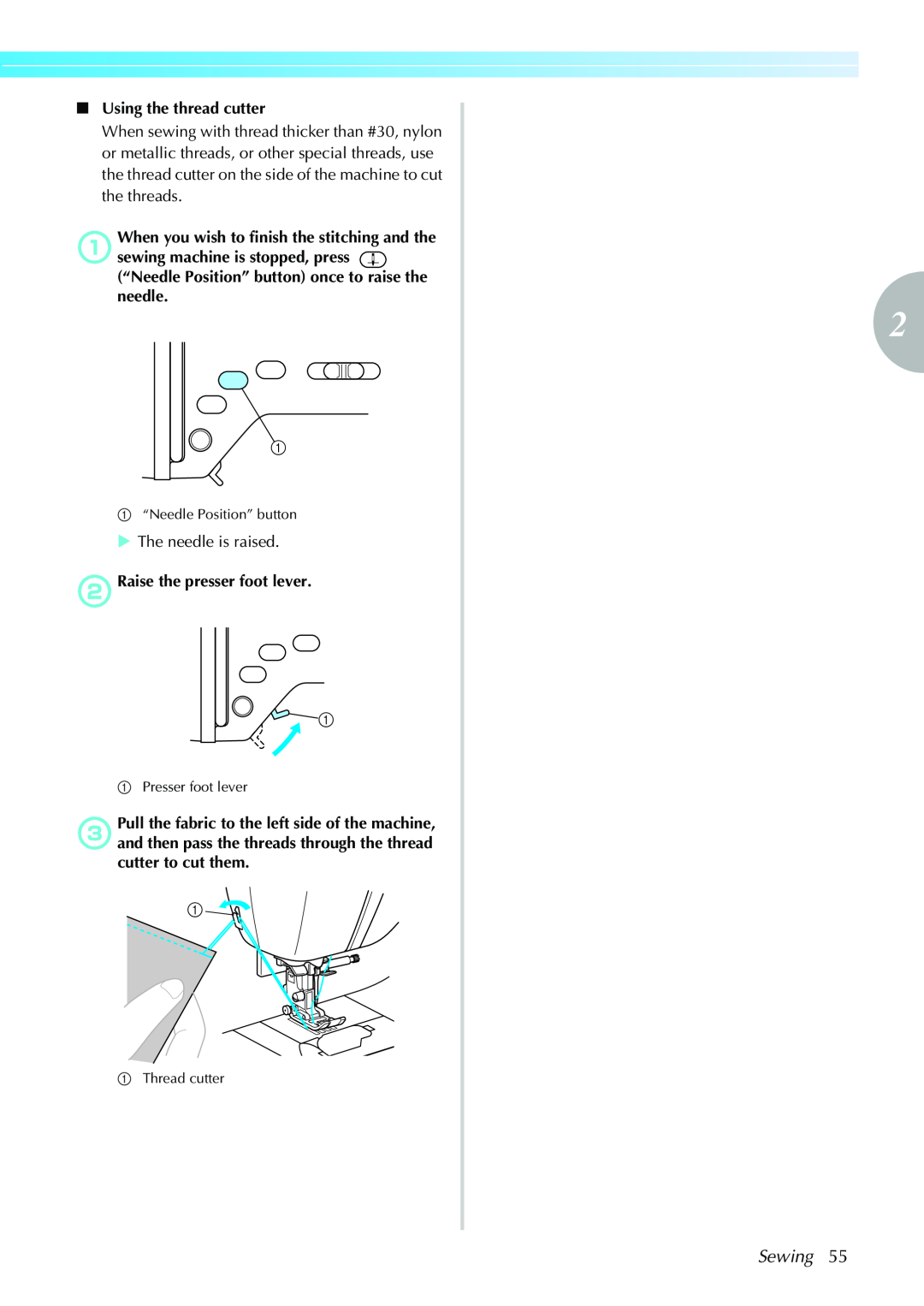 Brother CPS5XVY operation manual Sewing, Using the thread cutter 