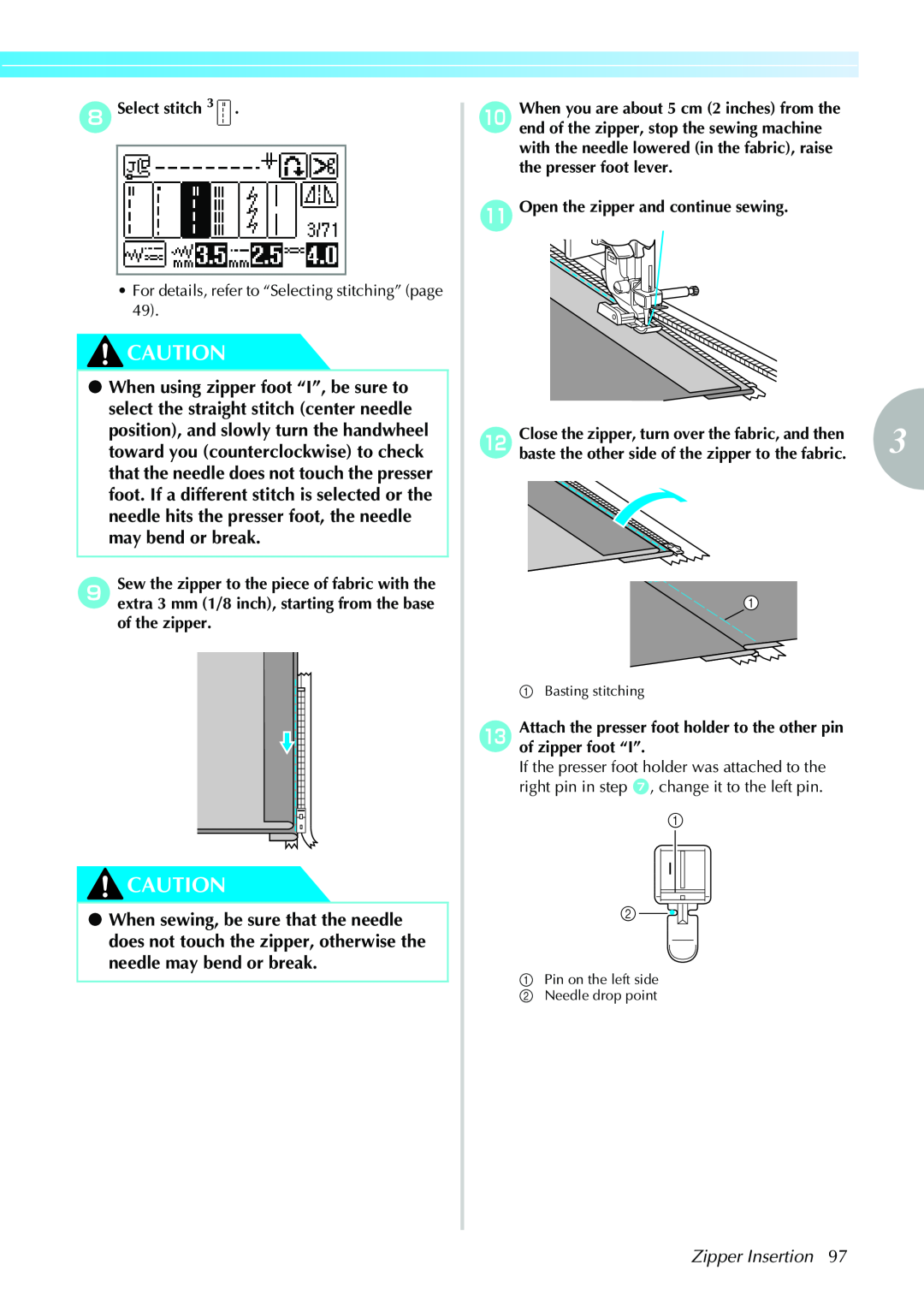 Brother CPS5XVY operation manual Zipper Insertion, a Basting stitching, a Pin on the left side b Needle drop point 