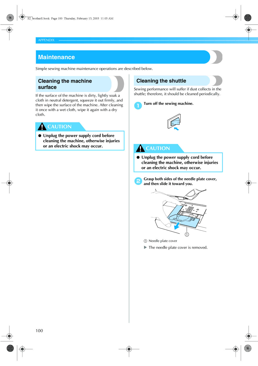 Brother CS 80 manual Maintenance, Cleaning the machine surface, Cleaning the shuttle, Needle plate cover is removed 