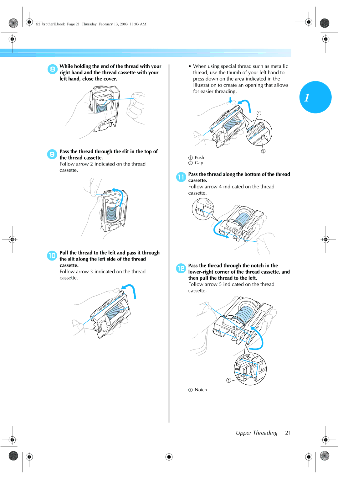 Brother CS 80 manual Follow arrow 2 indicated on the thread cassette, Follow arrow 5 indicated on the thread cassette 