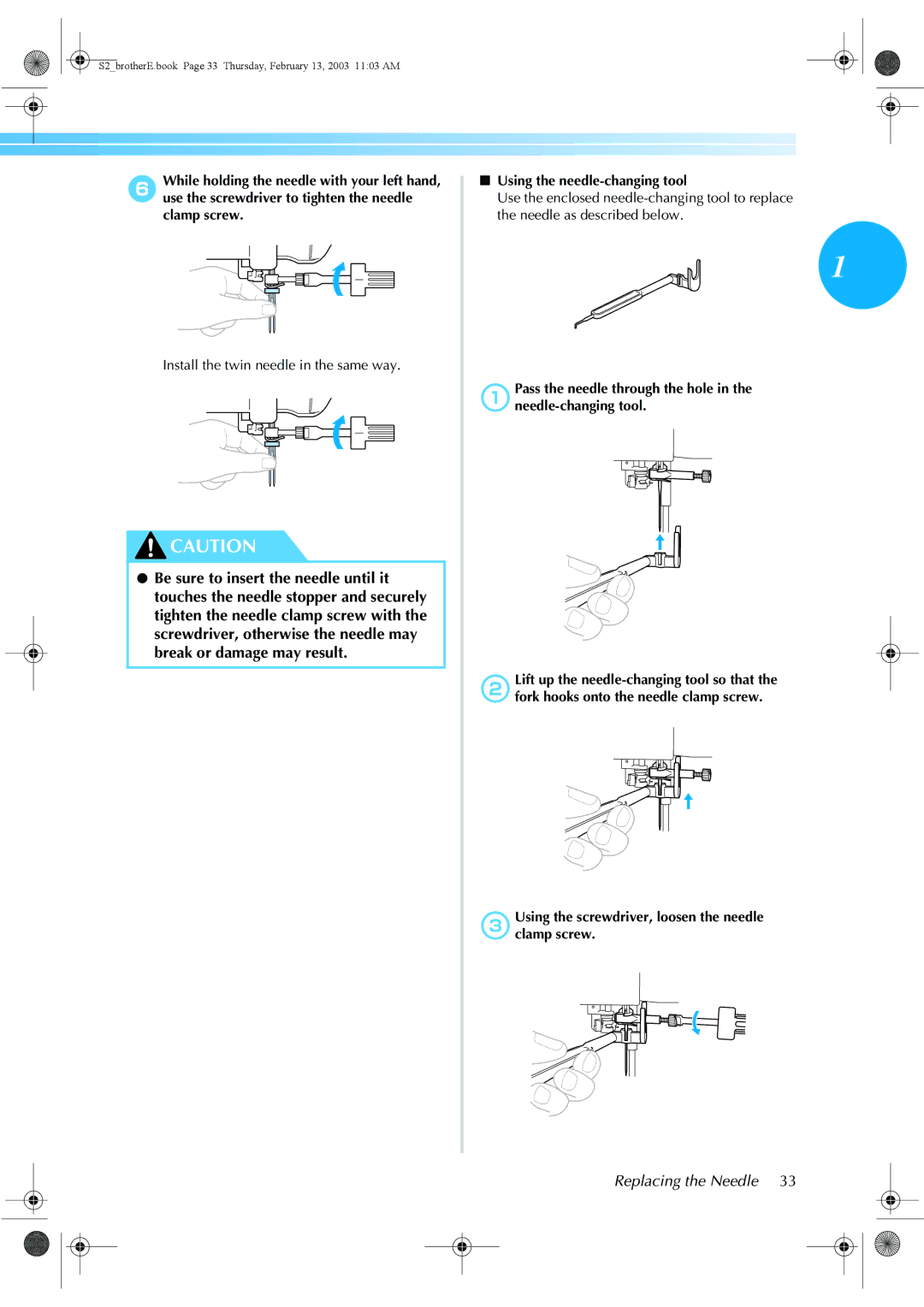 Brother CS 80 manual Install the twin needle in the same way, 3Using the screwdriver, loosen the needle clamp screw 