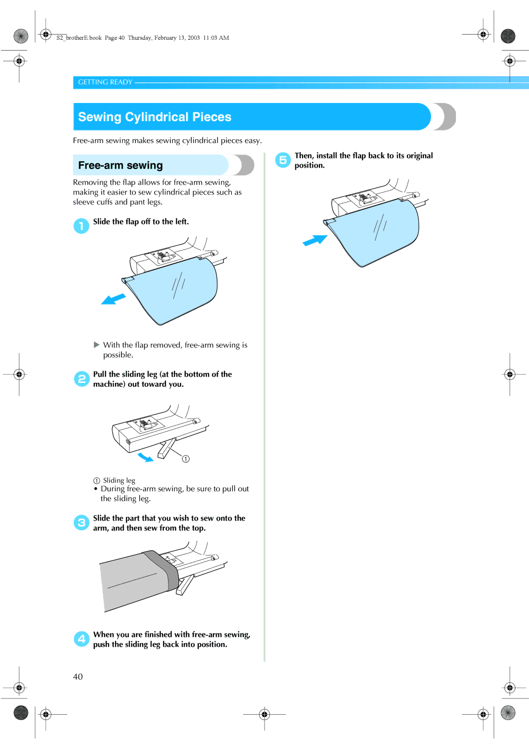 Brother CS 80 manual Sewing Cylindrical Pieces, Free-arm sewing, Slide the flap off to the left 