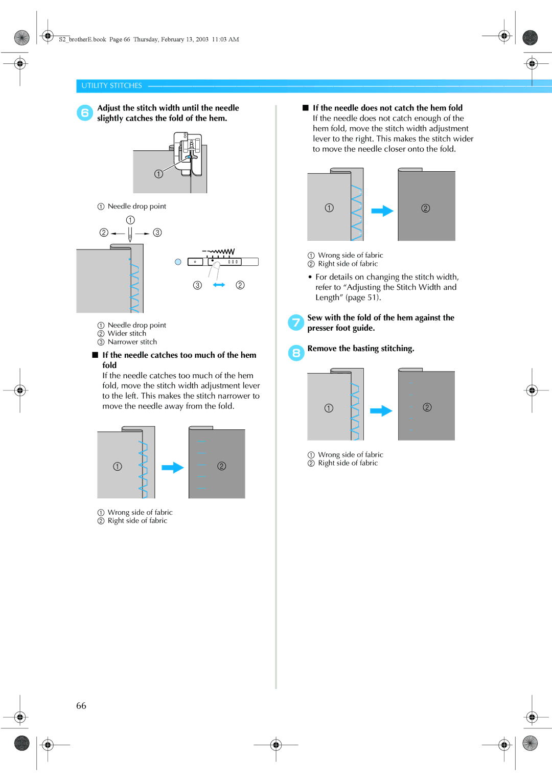 Brother CS 80 manual If the needle catches too much of the hem fold 