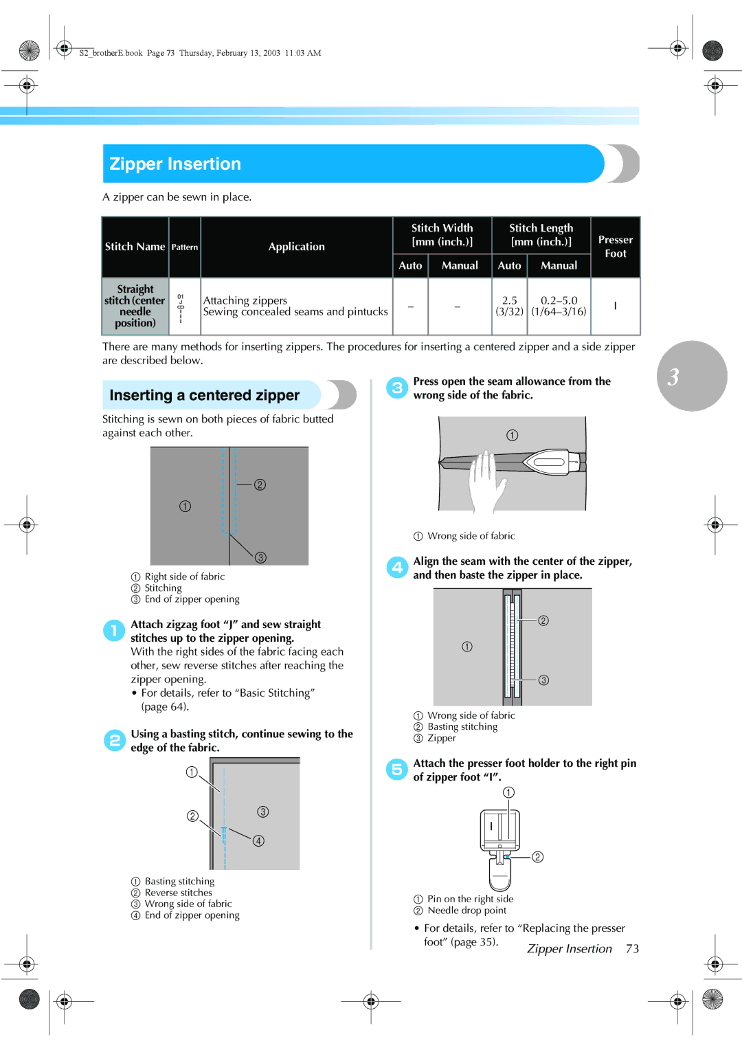 Brother CS 80 manual Zipper Insertion, Inserting a centered zipper, Zipper can be sewn in place 