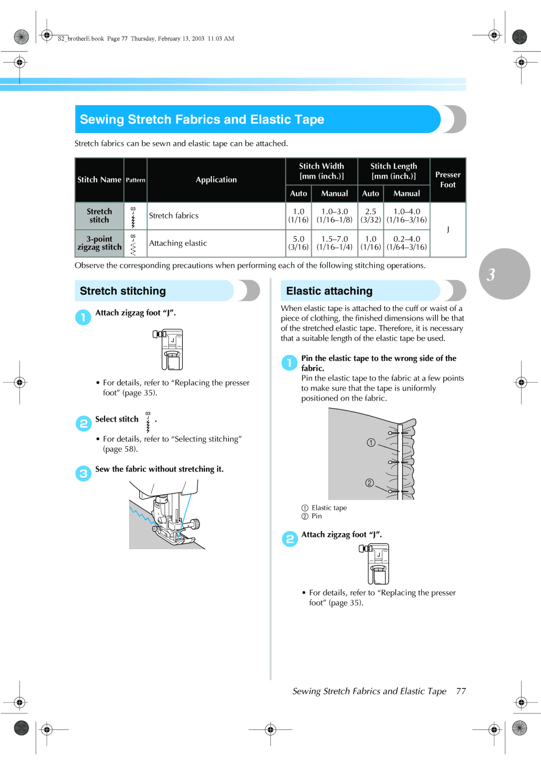 Brother CS 80 manual Sewing Stretch Fabrics and Elastic Tape, Stretch stitching Elastic attaching 