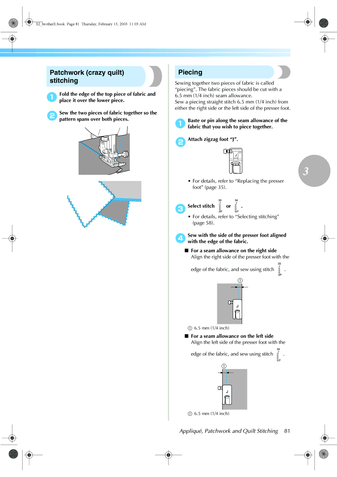 Brother CS 80 manual Patchwork crazy quilt stitching, Piecing, 3Select stitch or, Edge of the fabric, and sew using stitch 
