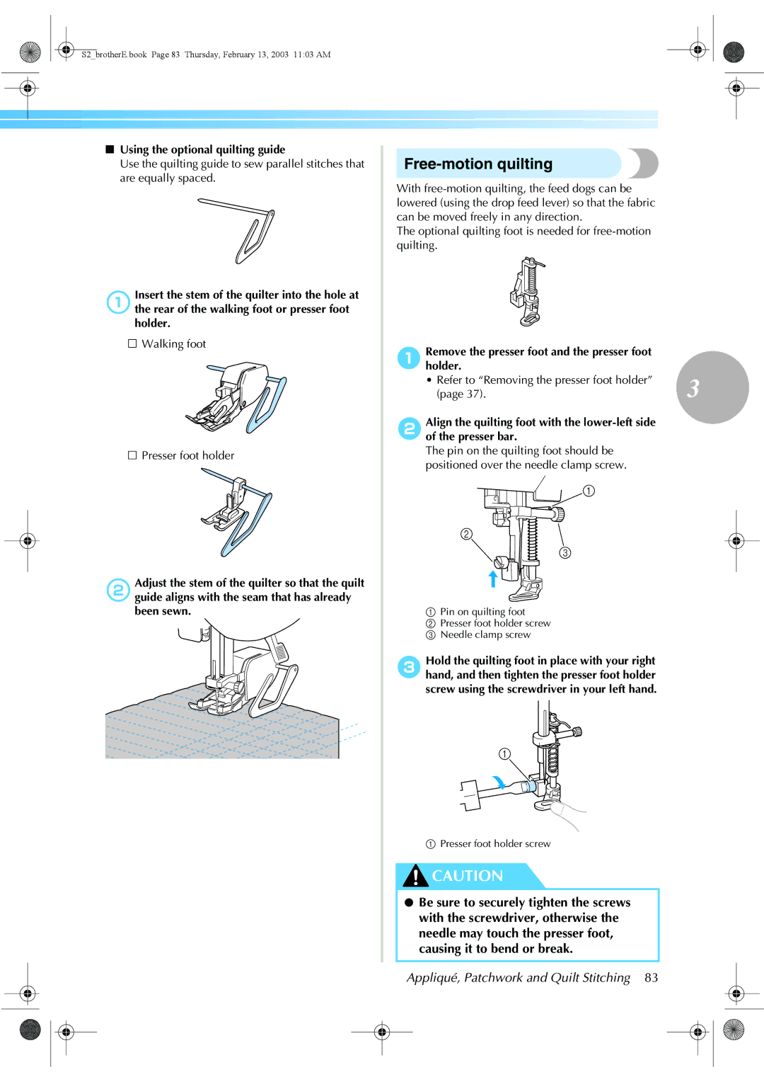 Brother CS 80 manual Free-motion quilting, Using the optional quilting guide, Walking foot Presser foot holder, 1holder 