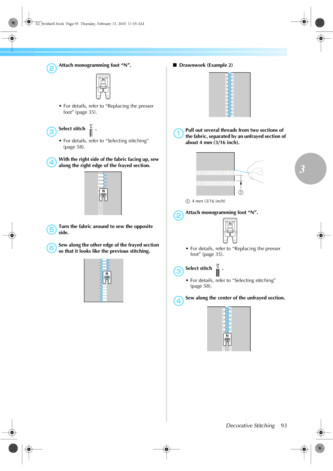 Brother CS 80 manual 3Select stitch, 4Sew along the center of the unfrayed section 