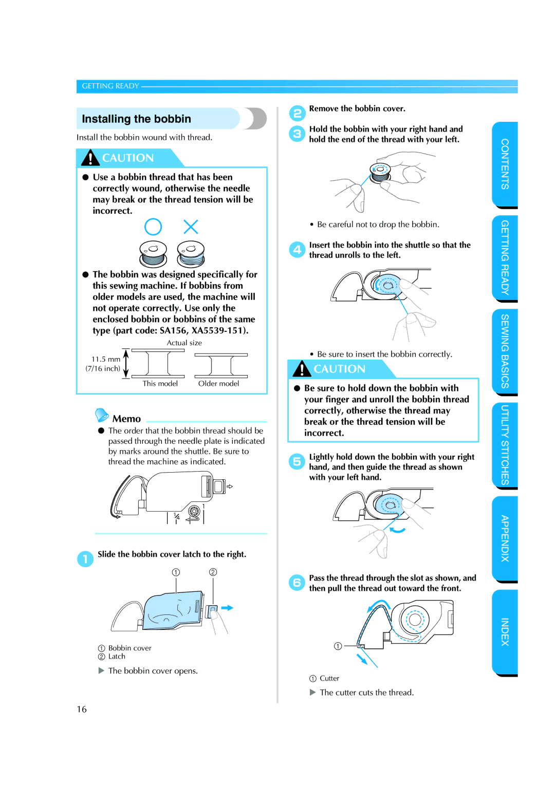 Brother CS 8060 manual Installing the bobbin, Slide the bobbin cover latch to the right 