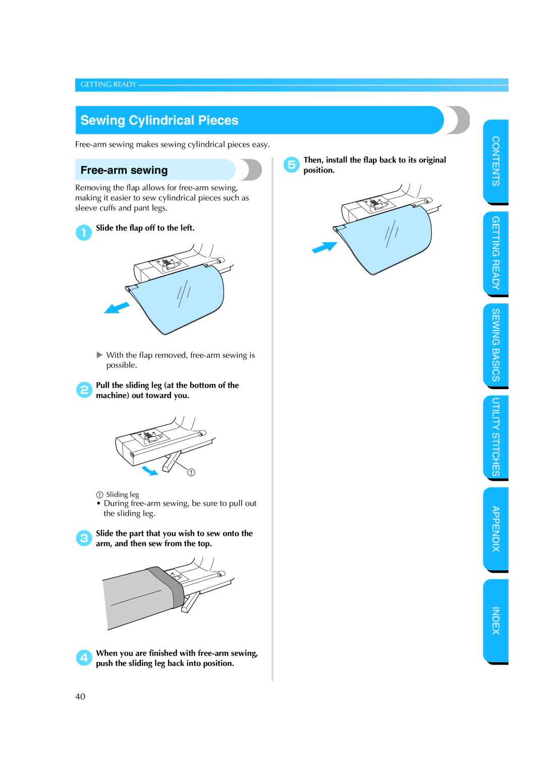 Brother CS 8060 manual Sewing Cylindrical Pieces, Free-arm sewing, Slide the flap off to the left 