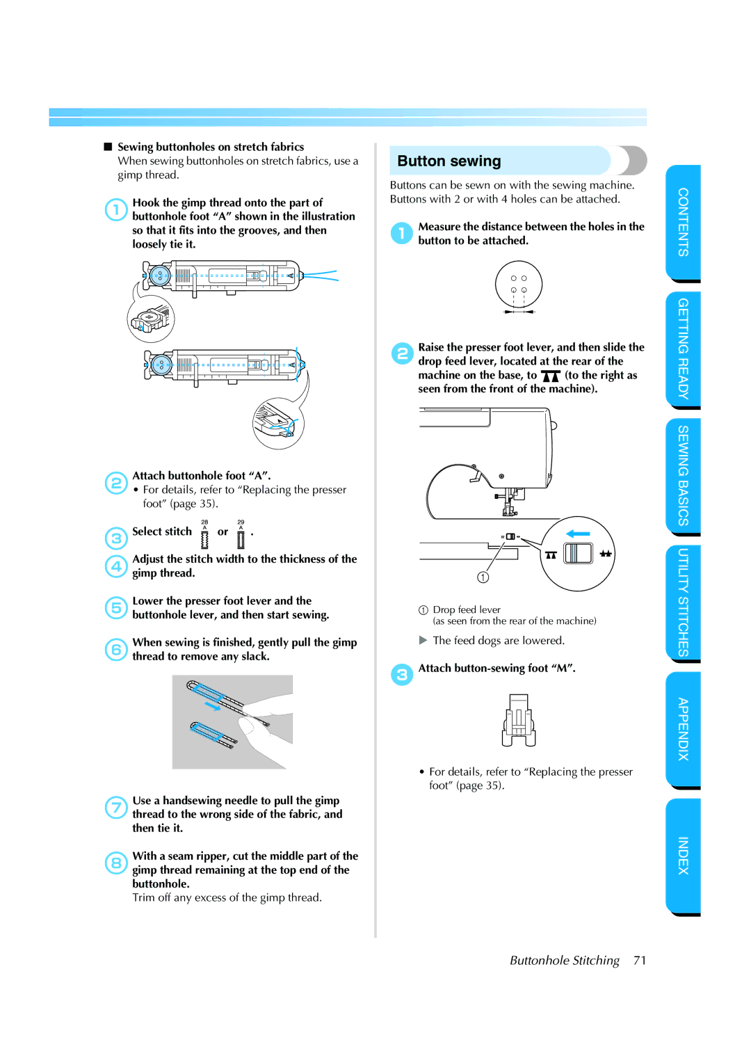 Brother CS 8060 manual Button sewing, Sewing buttonholes on stretch fabrics, Trim off any excess of the gimp thread 