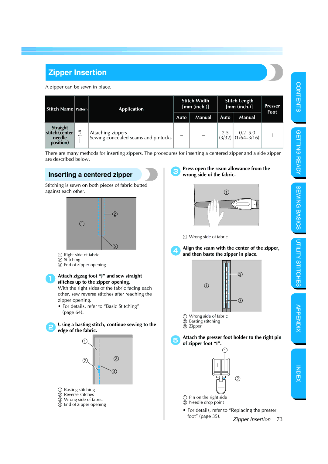 Brother CS 8060 manual Zipper Insertion, Inserting a centered zipper, Zipper can be sewn in place, Are described below 