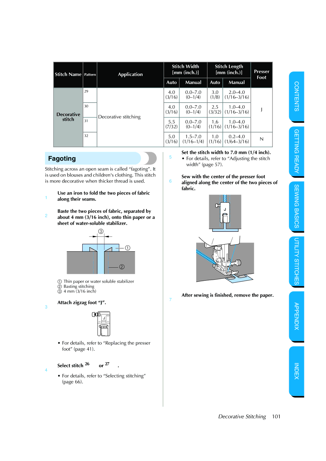 Brother CS-8150 manual Fagoting, 3Attach zigzag foot J, Select stitch 26 or, Set the stitch width to 7.0 mm 1/4 inch 