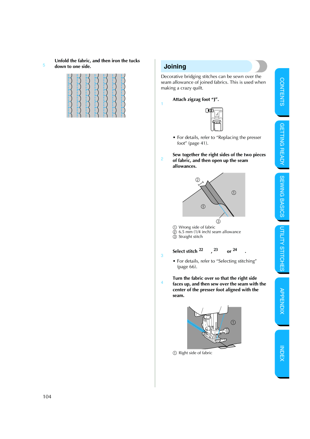 Brother CS-8150 manual Joining, Unfold the fabric, and then iron the tucks down to one side, Select stitch 22 , 23 or 