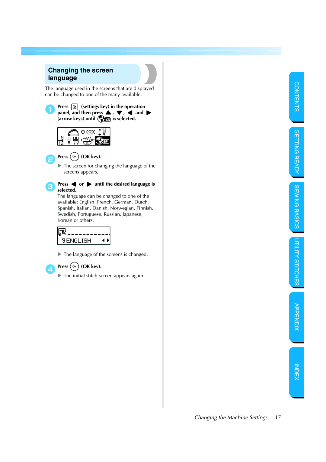 Brother CS-8150 manual Changing the screen language, Press, 3selected 