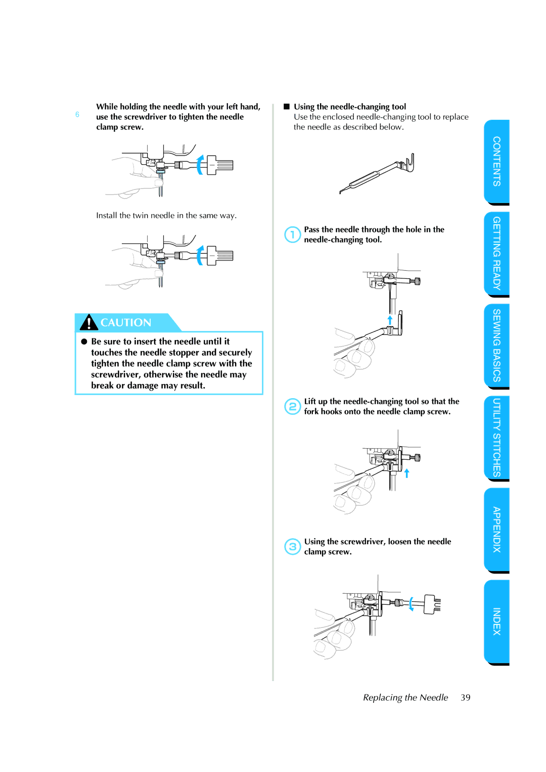 Brother CS-8150 manual 3Using the screwdriver, loosen the needle clamp screw 