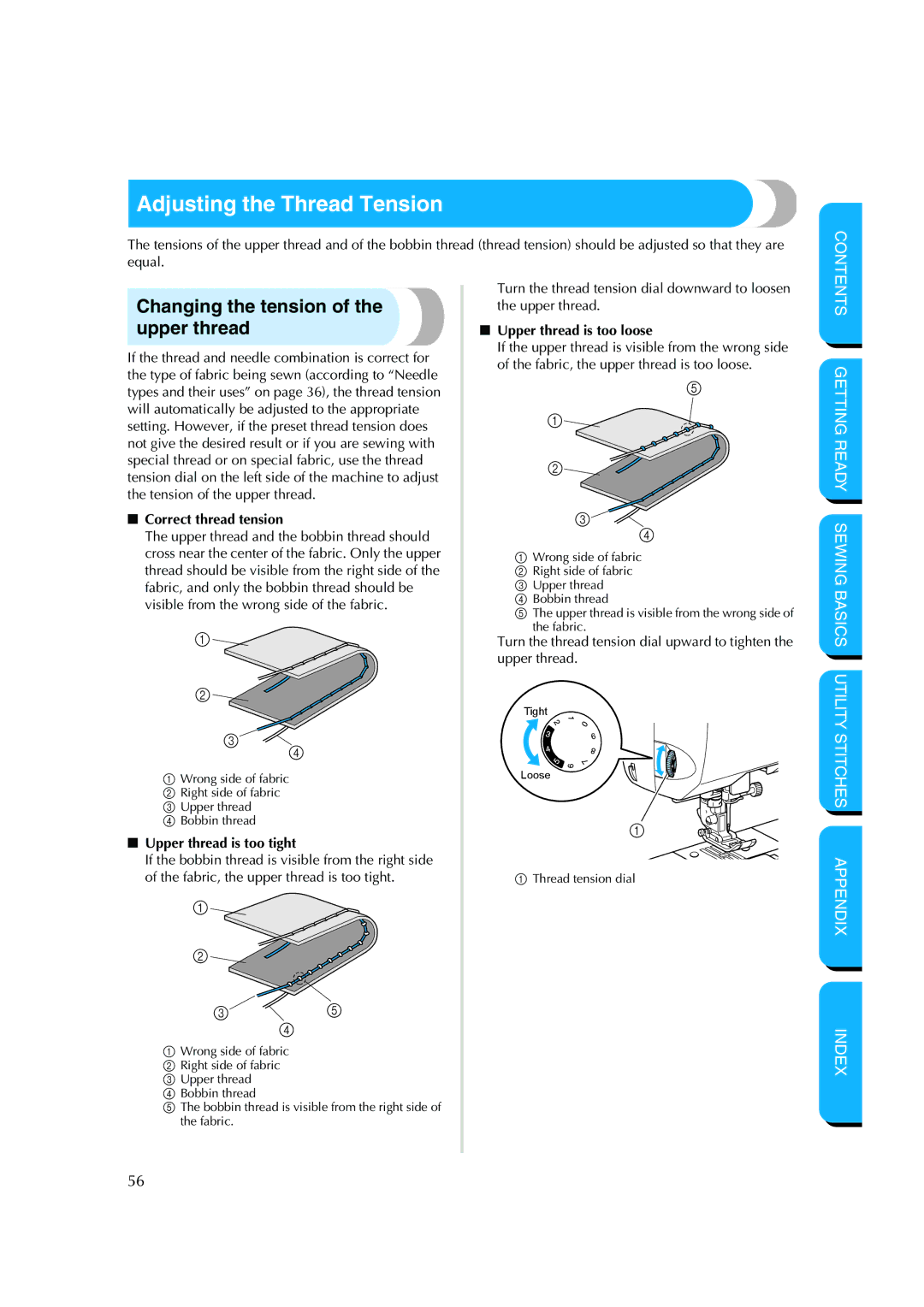 Brother CS-8150 manual Adjusting the Thread Tension, Changing the tension of the upper thread, Correct thread tension 