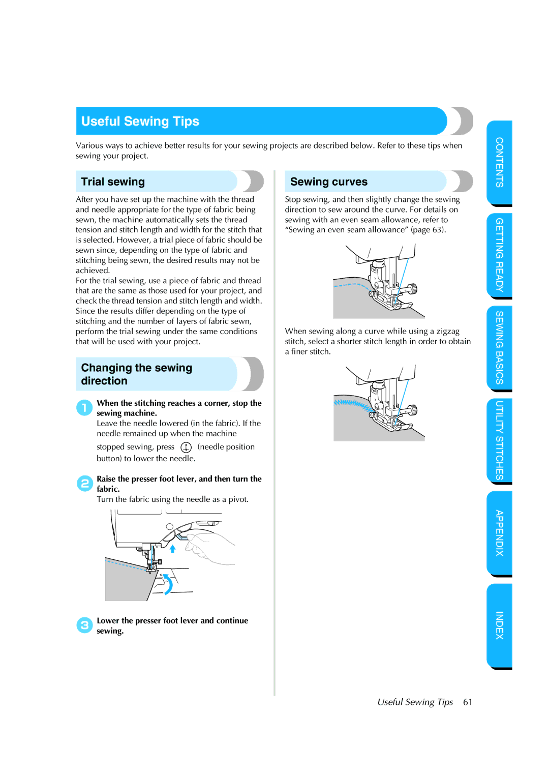 Brother CS-8150 manual Useful Sewing Tips, Trial sewing, Changing the sewing direction, Sewing curves 