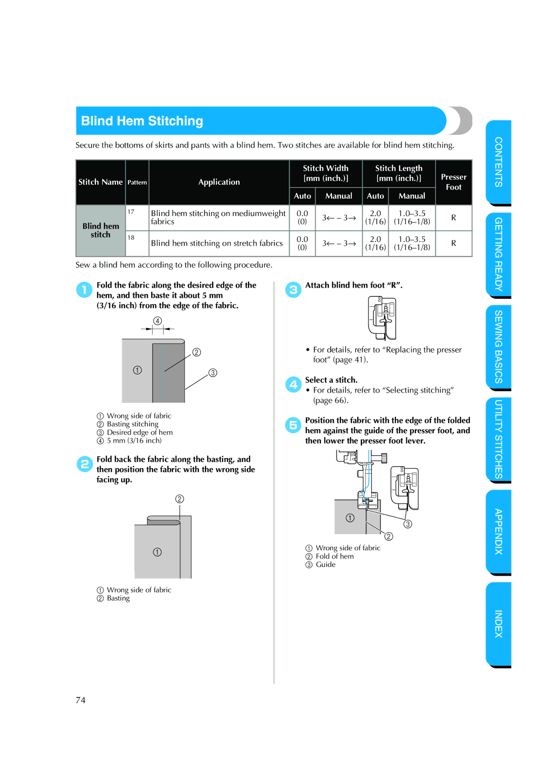 Brother CS-8150 Blind Hem Stitching, For details, refer to Selecting stitching, 5hem against the guide of the presser foot 