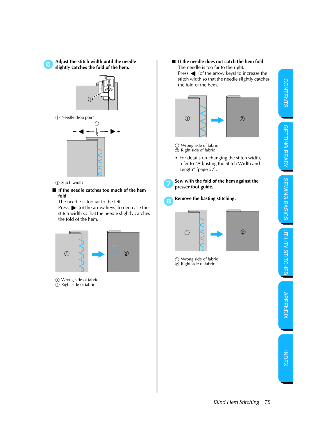 Brother CS-8150 manual If the needle catches too much of the hem fold 