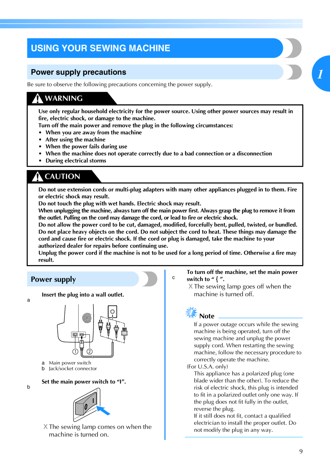 Brother CS6000I operation manual Using Your Sewing Machine, Power supply precautions, Insert the plug into a wall outlet 