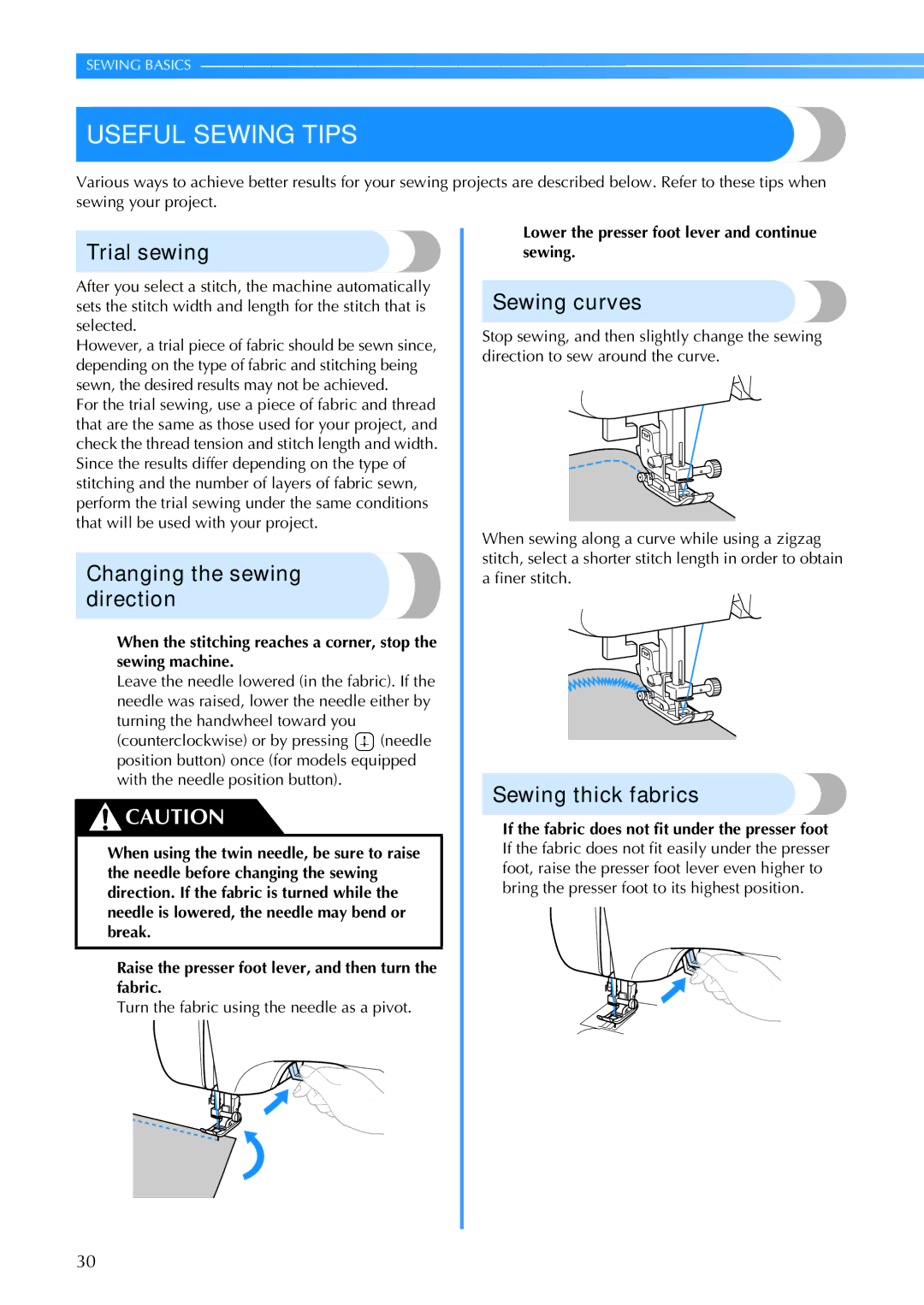 Brother CS6000I Useful Sewing Tips, Trial sewing, Changing the sewing direction, Sewing curves, Sewing thick fabrics 