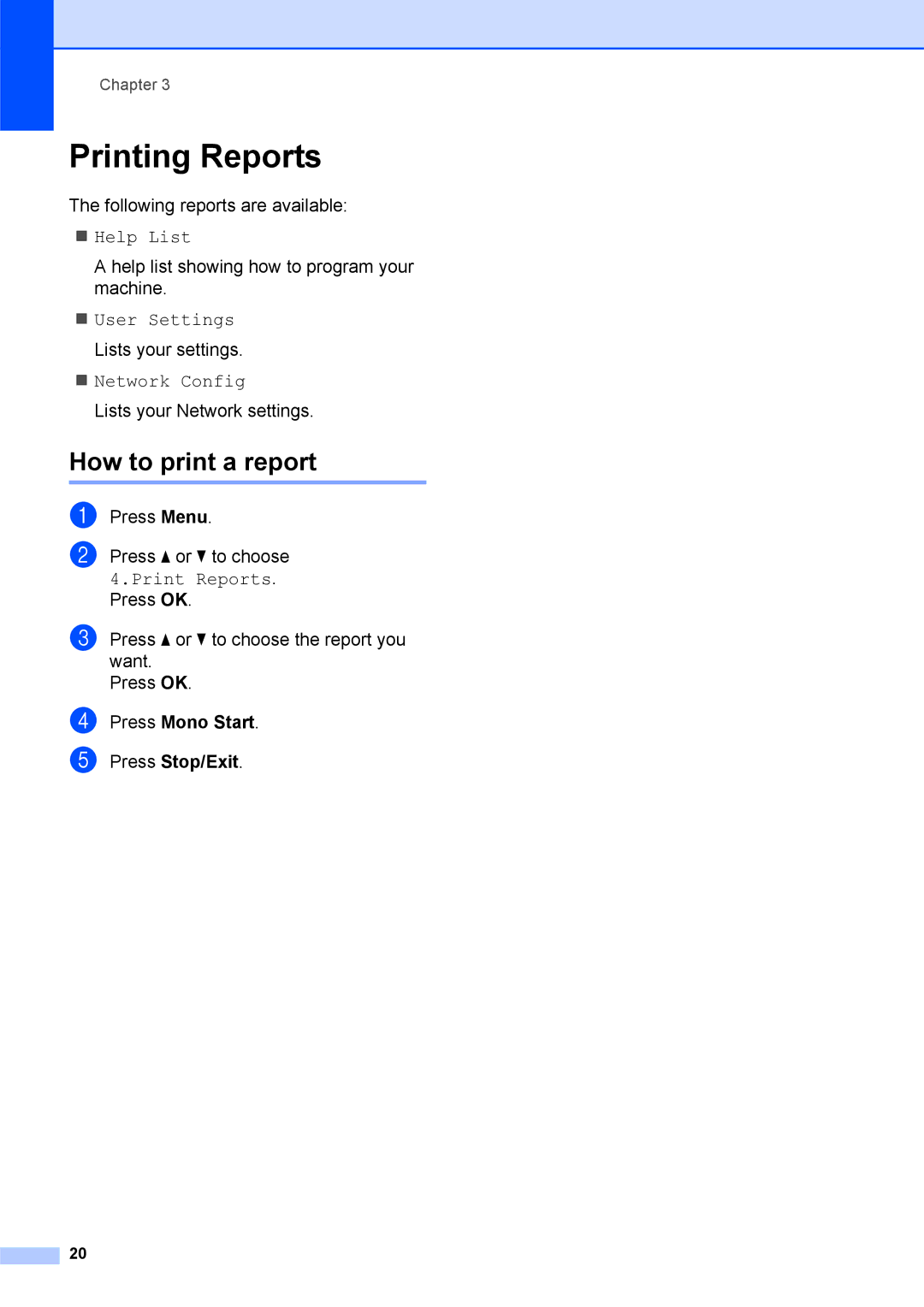 Brother DCP-375CW manual Printing Reports, How to print a report, Press Mono Start Press Stop/Exit 