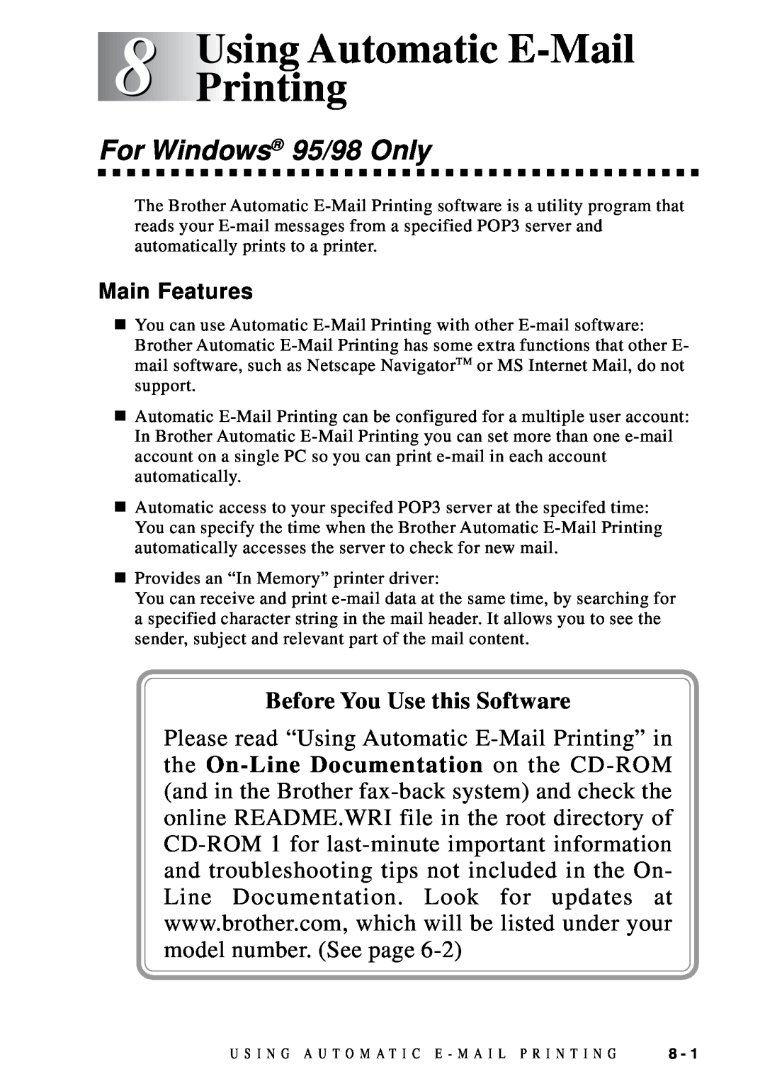 Brother DCP1200 manual Using Automatic E-Mail Printing, For Windows 95/98 Only, Main Features, Before You Use this Software 