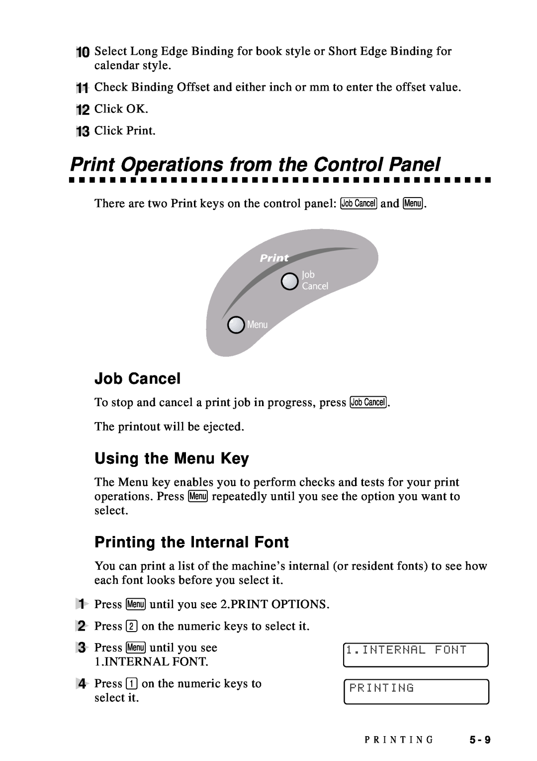 Brother DCP1200 manual Print Operations from the Control Panel, Job Cancel, Using the Menu Key, Printing the Internal Font 