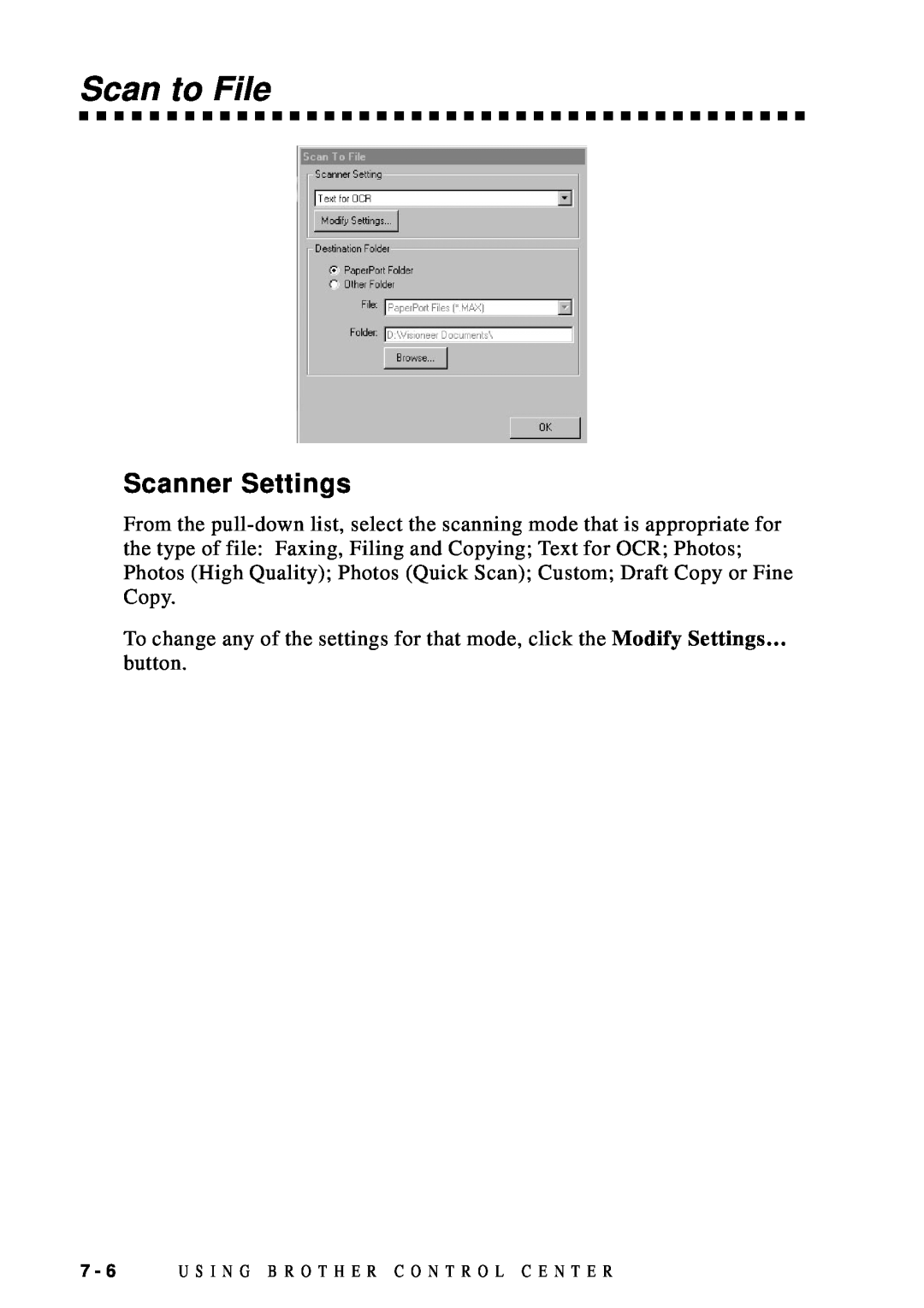 Brother DCP1200 manual Scan to File, Scanner Settings 