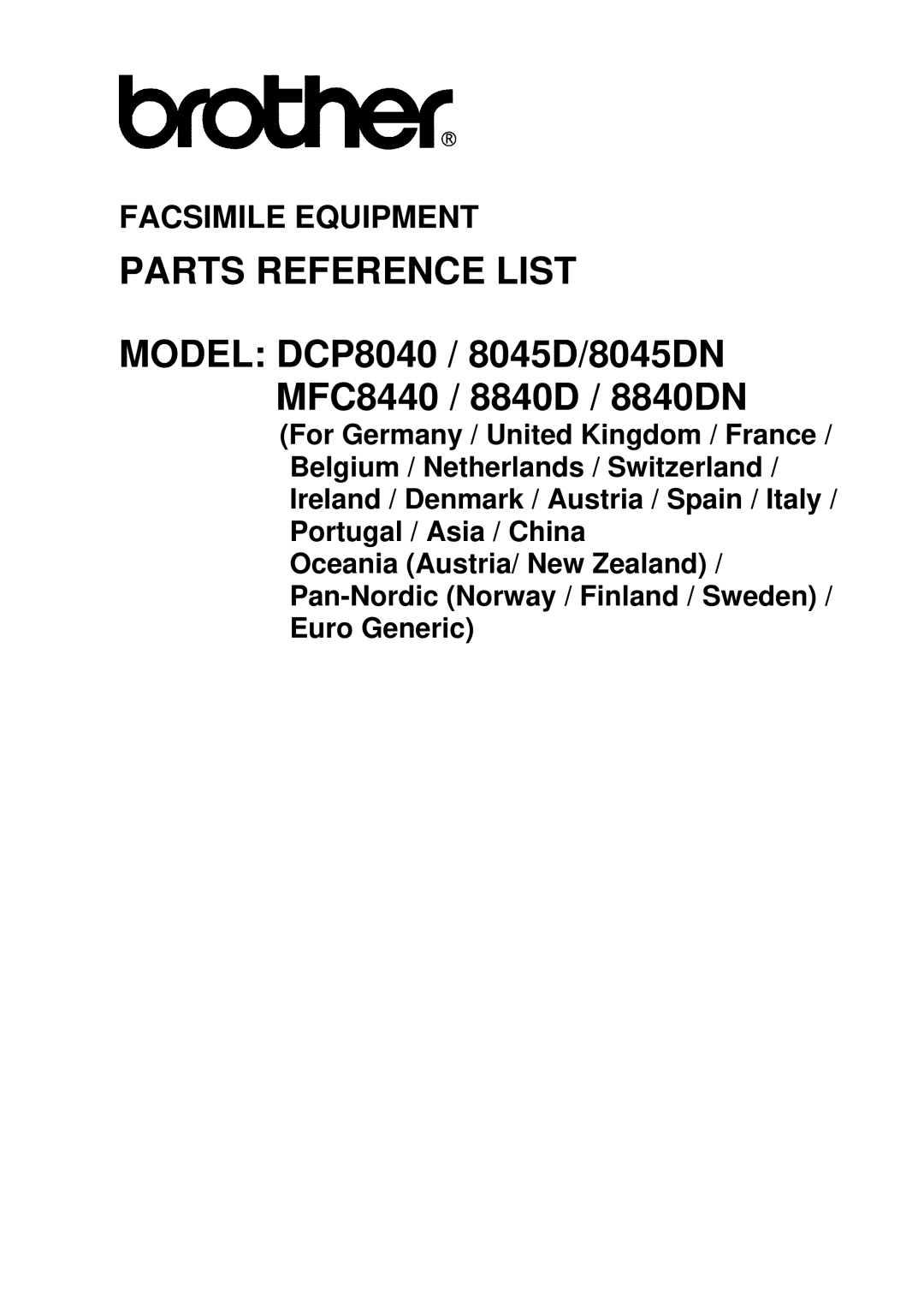 Brother DCP8045DN, DCP8040, MFC8840DN, MFC8440 manual Parts Reference List 