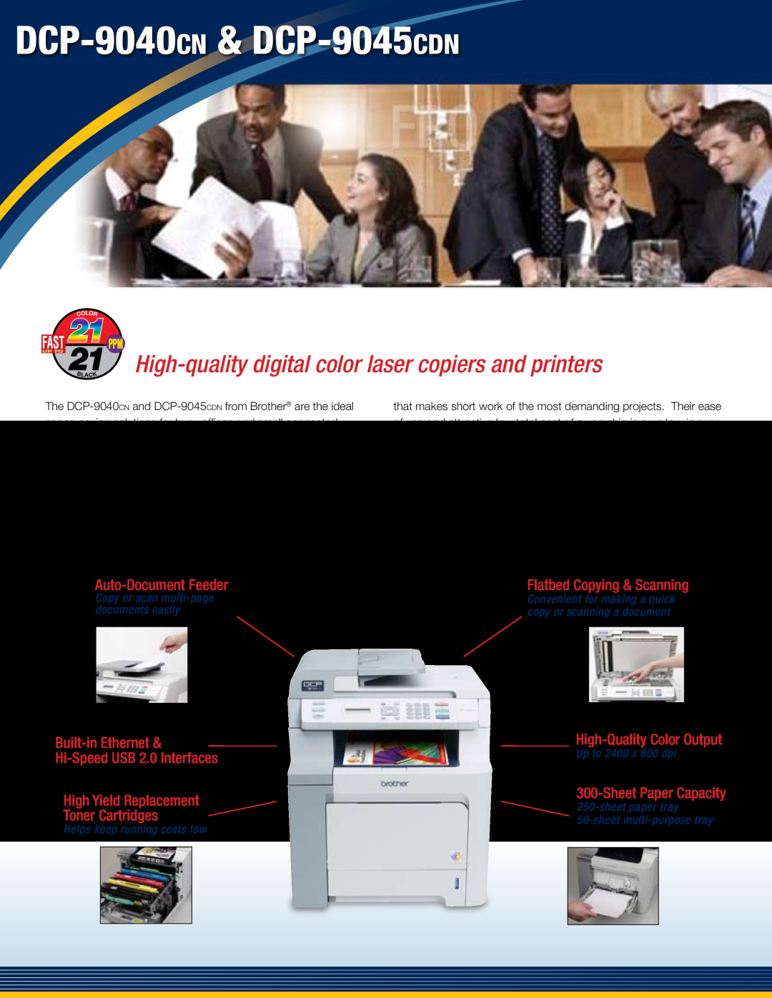 Brother DCP9040CN DCP-9040cn & DCP-9045cdn, High-quality digital color laser copiers and printers, Auto-Document Feeder 