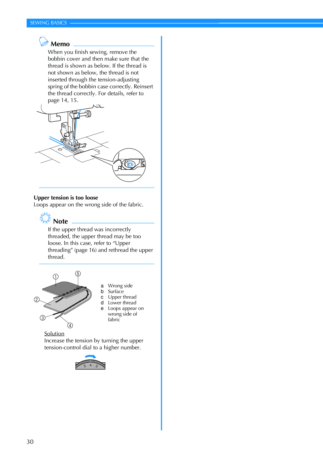 Brother EN 1470, HS 2000 operation manual Thread correctly. For details, refer to page 14, Upper tension is too loose 