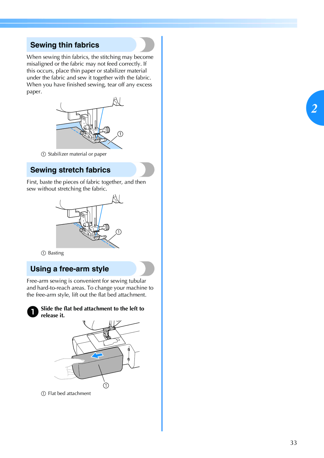 Brother HS 2000, EN 1470 operation manual Sewing thin fabrics, Sewing stretch fabrics, Using a free-arm style 