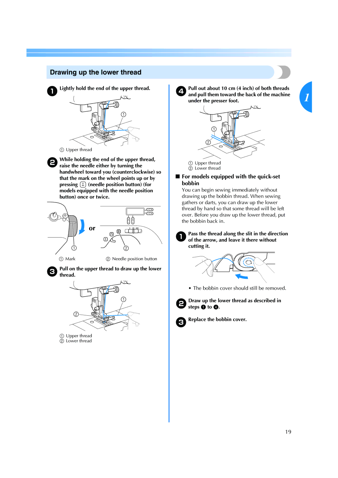 Brother ES 2000 operation manual Drawing up the lower thread, For models equipped with the quick-set bobbin 