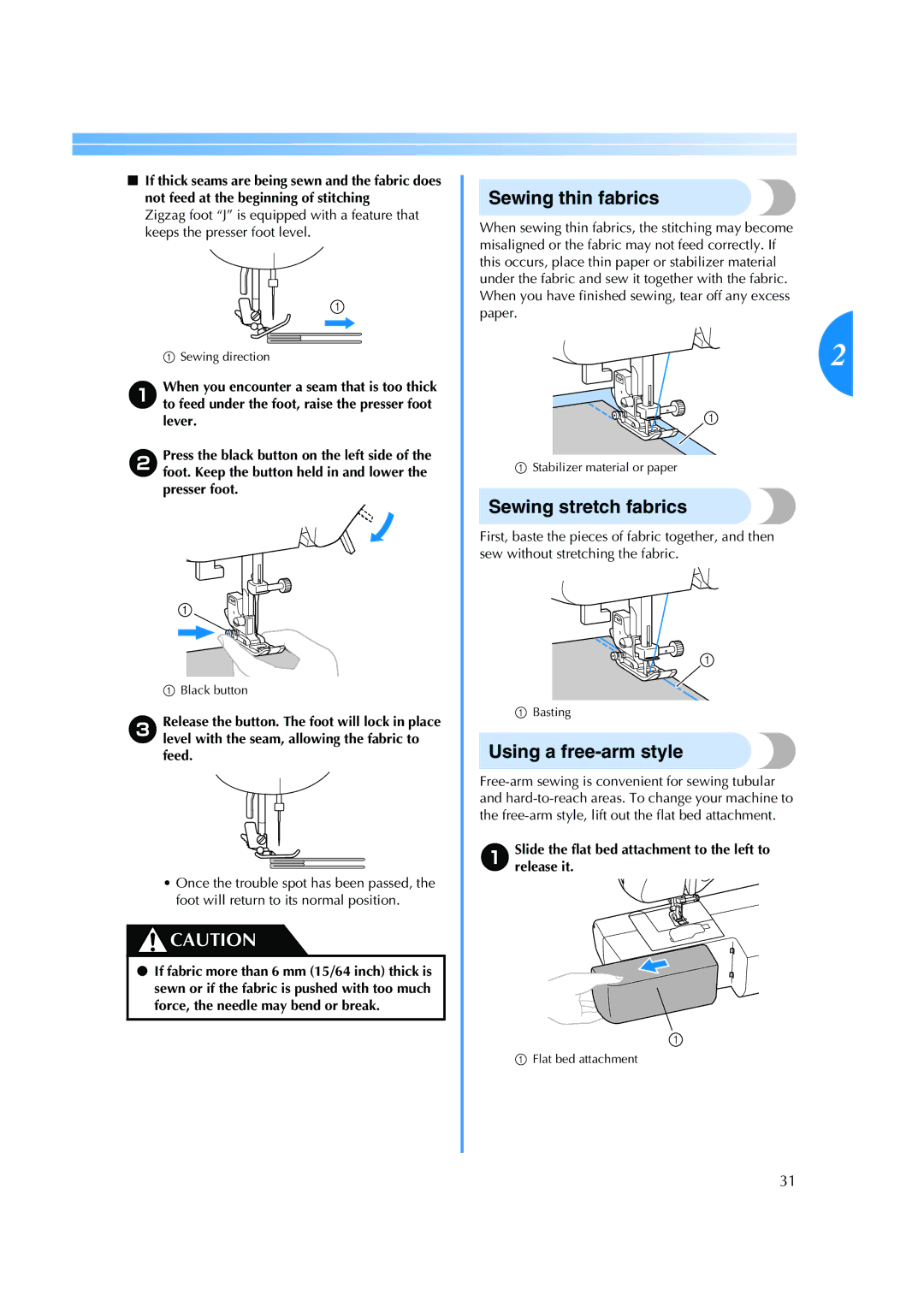 Brother ES 2000 operation manual Sewing thin fabrics, Sewing stretch fabrics, Using a free-arm style 