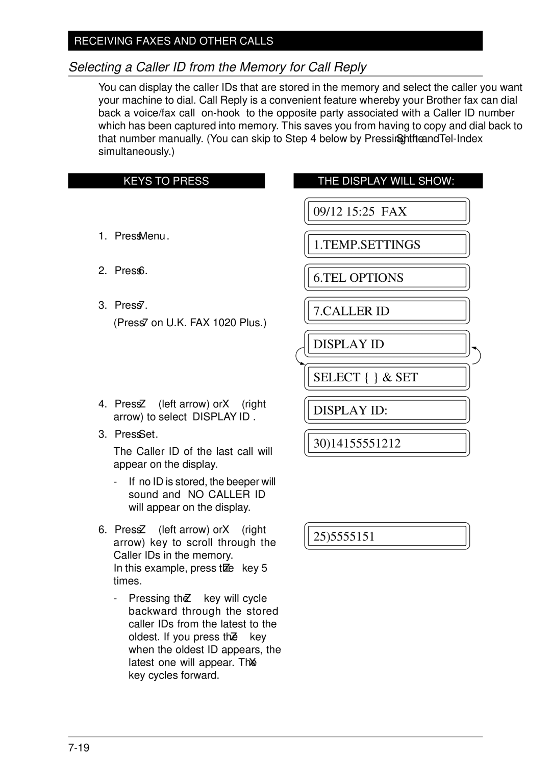 Brother Fax-1020Plus, FAX-1030Plus owner manual Selecting a Caller ID from the Memory for Call Reply 