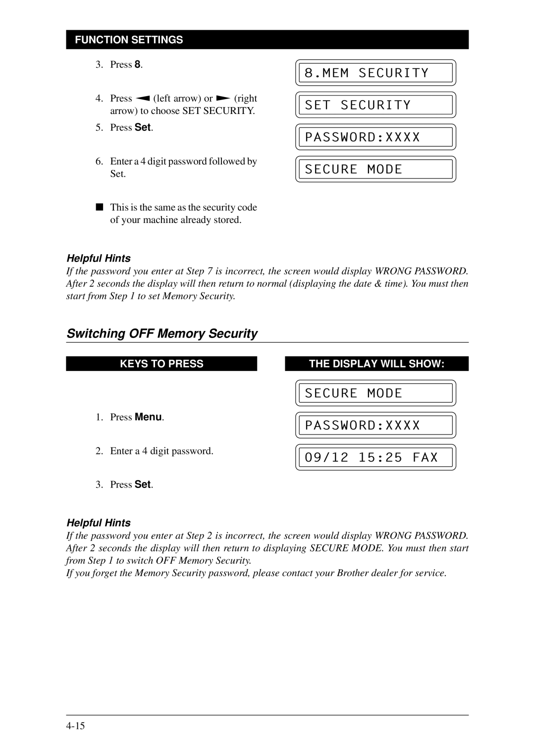 Brother Fax-1020Plus, FAX-1030Plus MEM Security SET Security Passwordxxxx Secure Mode, Switching OFF Memory Security 