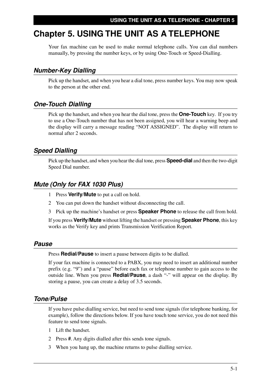 Brother FAX-1030Plus, Fax-1020Plus owner manual Using the Unit AS a Telephone 