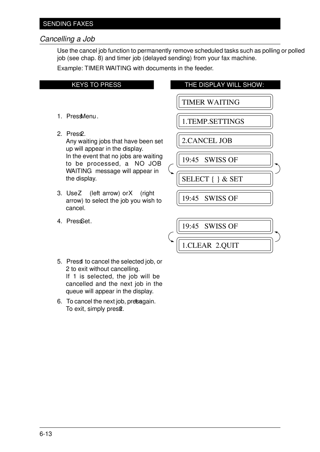 Brother Fax-1020Plus, FAX-1030Plus Cancelling a Job, Timer Waiting TEMP.SETTINGS Cancel JOB, Swiss of 1.CLEAR 2.QUIT 