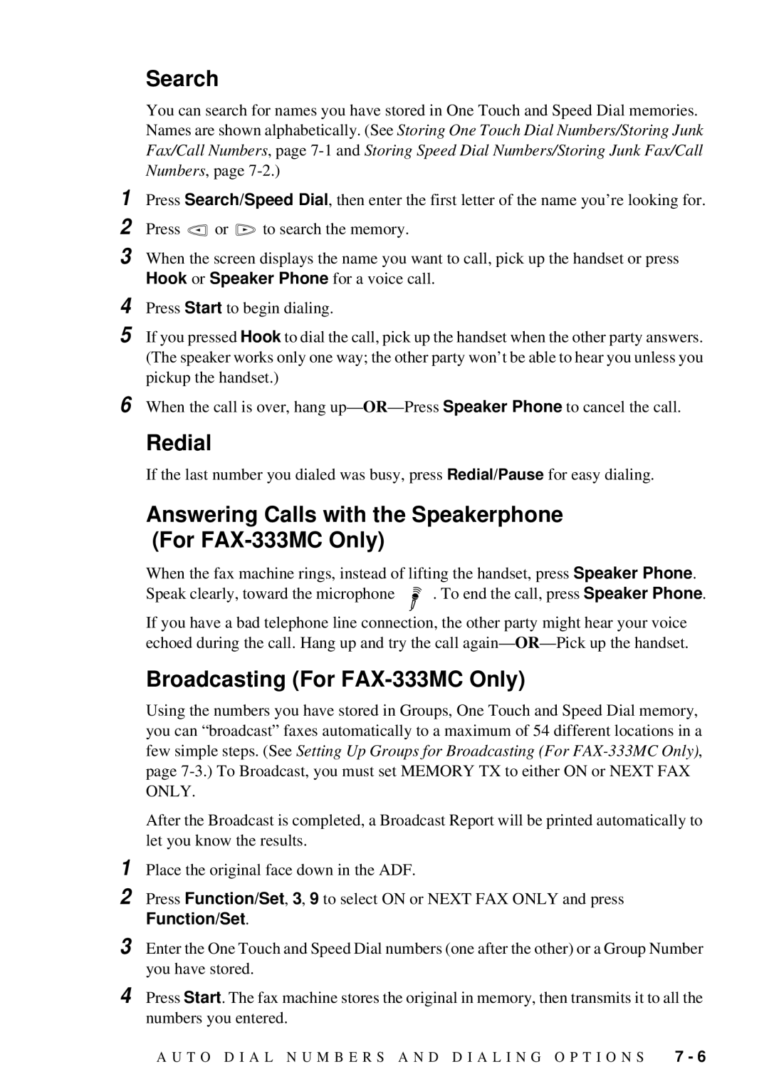 Brother FAX-222 Search, Redial, Answering Calls with the Speakerphone For FAX-333MC Only, Broadcasting For FAX-333MC Only 