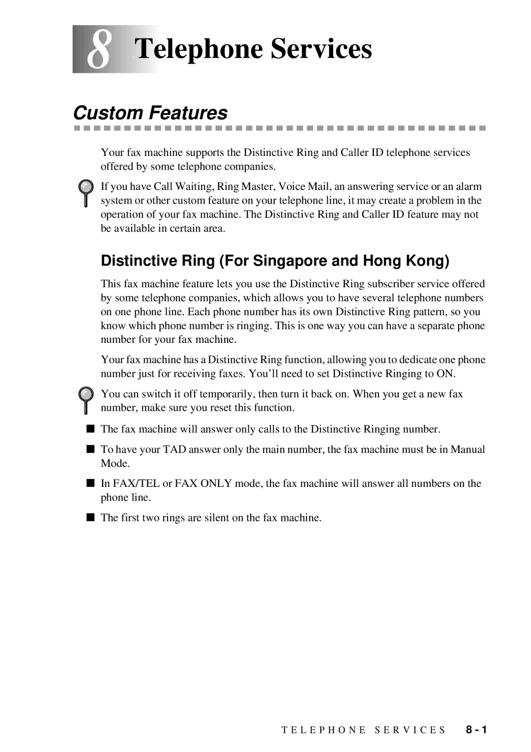 Brother FAX-222, FAX-202 owner manual 8Telephone Services, Custom Features, Distinctive Ring For Singapore and Hong Kong 