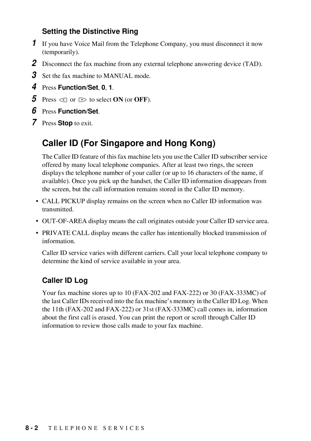 Brother FAX-202, FAX-222 owner manual Caller ID For Singapore and Hong Kong, Setting the Distinctive Ring, Caller ID Log 