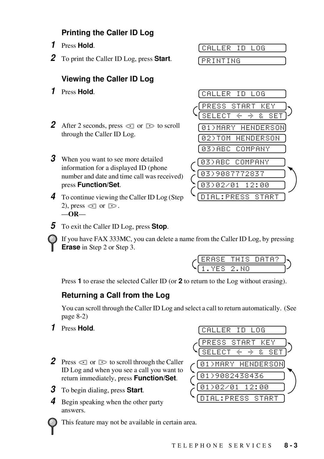 Brother FAX-222, FAX-202 owner manual Printing the Caller ID Log, Viewing the Caller ID Log, Returning a Call from the Log 