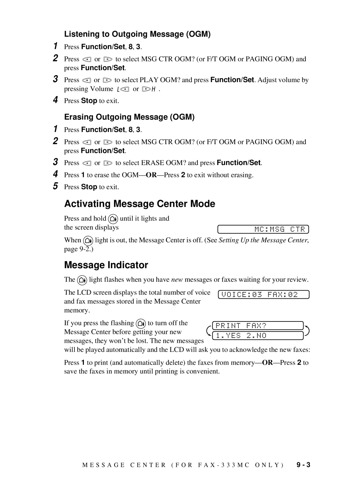 Brother FAX-222, FAX-202 owner manual Activating Message Center Mode, Message Indicator, Listening to Outgoing Message OGM 