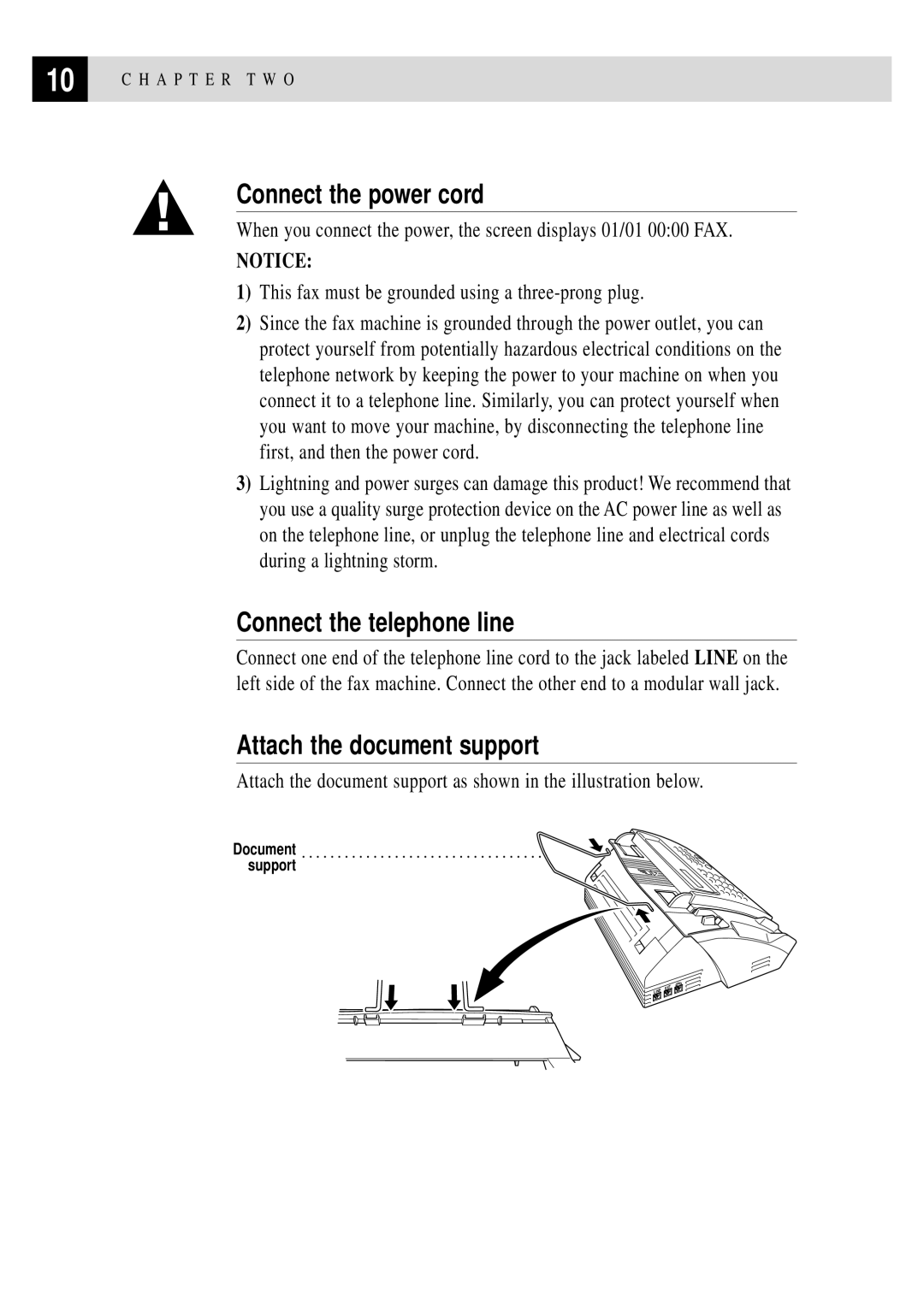 Brother FAX 255 owner manual Connect the power cord, Connect the telephone line, Attach the document support 