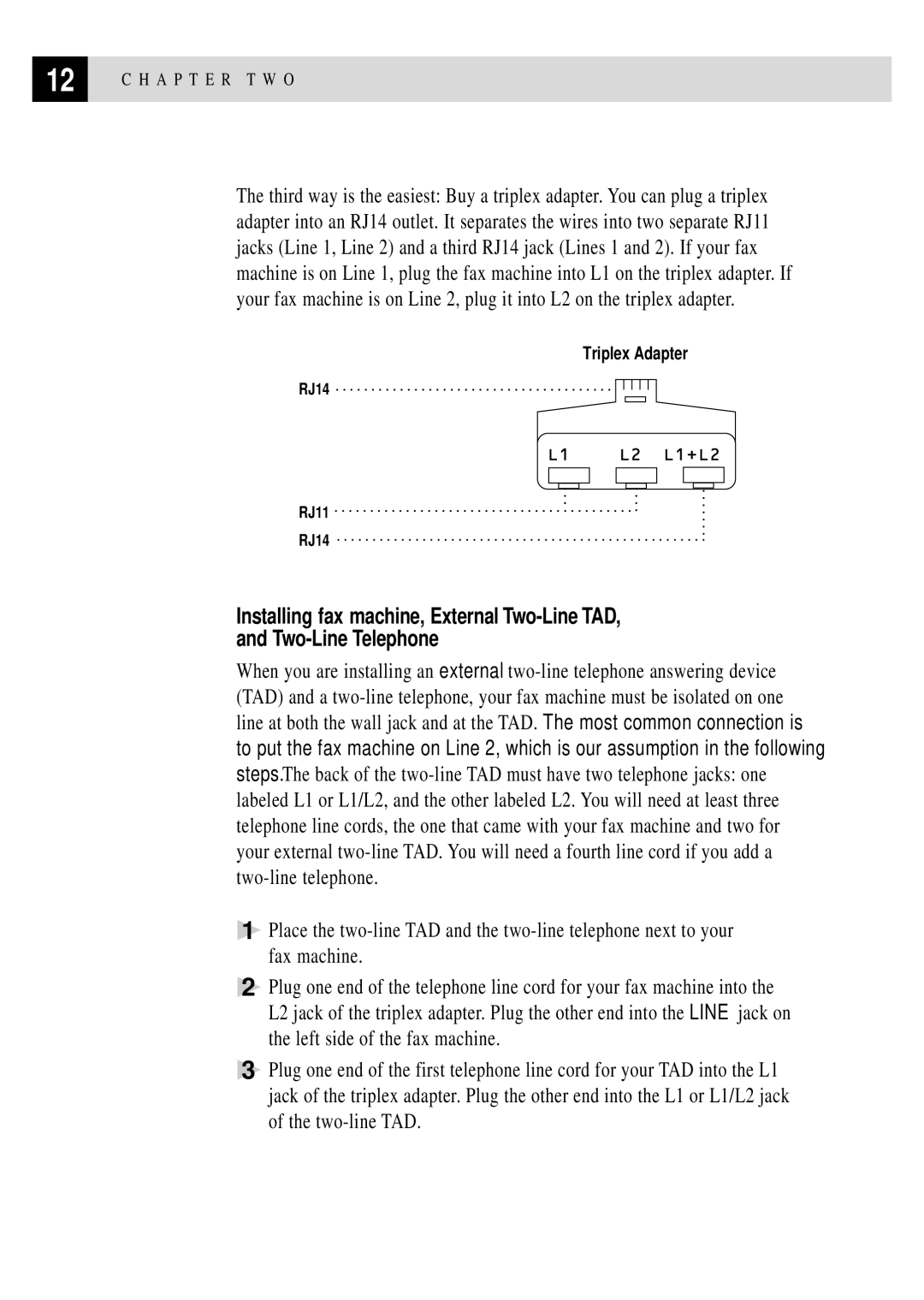 Brother FAX 255 owner manual Triplex Adapter 