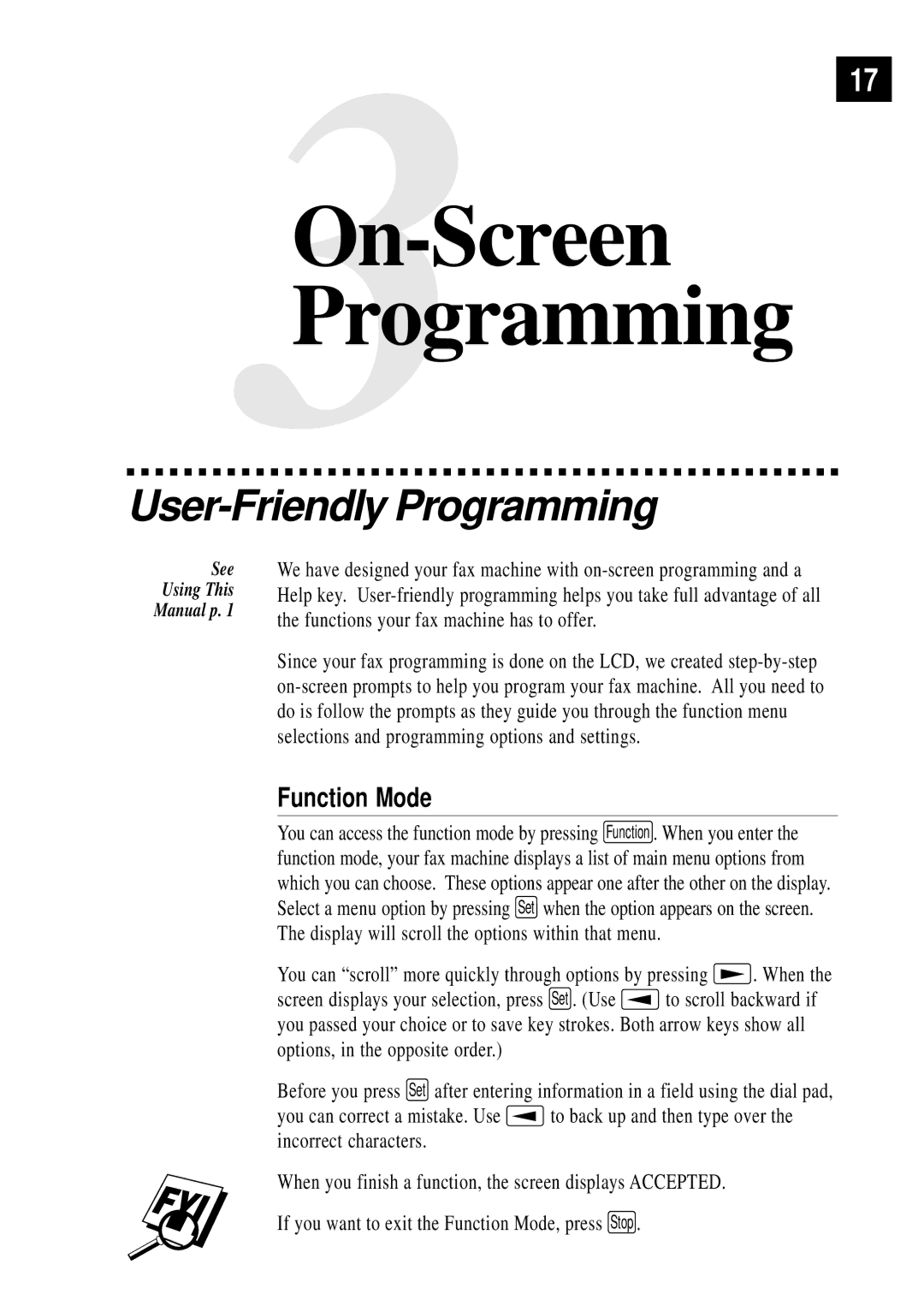 Brother FAX 255 owner manual User-Friendly Programming, Function Mode 